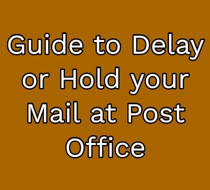 Delay or Hold your Mail at Post Office