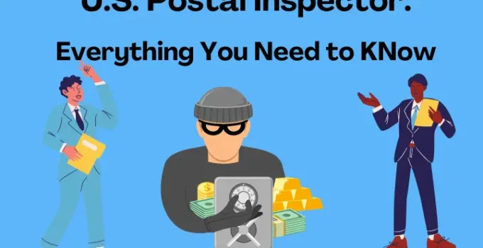 What Does a U.S. Postal Inspector Do?
